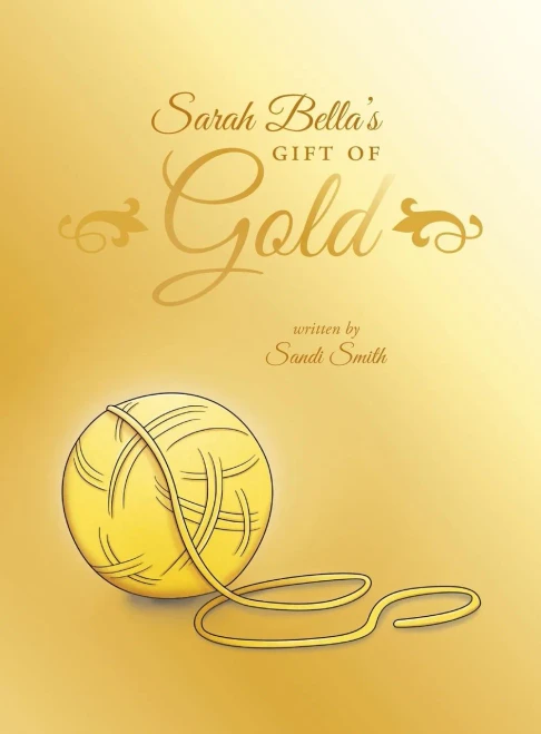 Sarah Bella'S Gift Of Gold