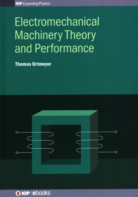 Electromechanical Machinery Theory And Performance (Iph001)