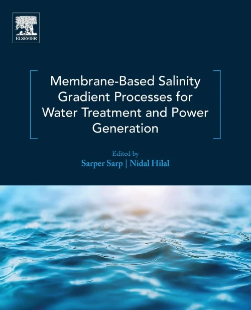 Membrane-Based Salinity Gradient Processes For Water Treatment And Power Generation