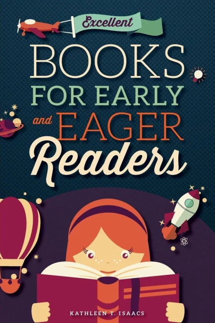 Excellent Books For Early And Eager Readers