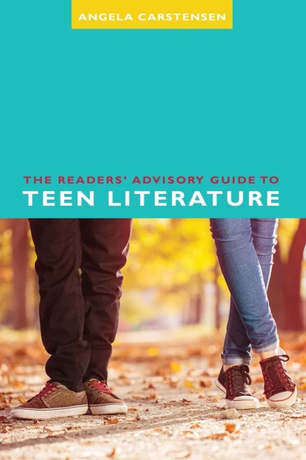 The Readers' Advisory Guide To Teen Literature (Ala Readers' Advisory Series)