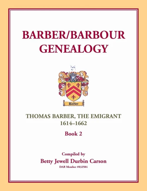 Barber/Barbour Genealogy: Thomas Barber, The Immigrant 1614-1662