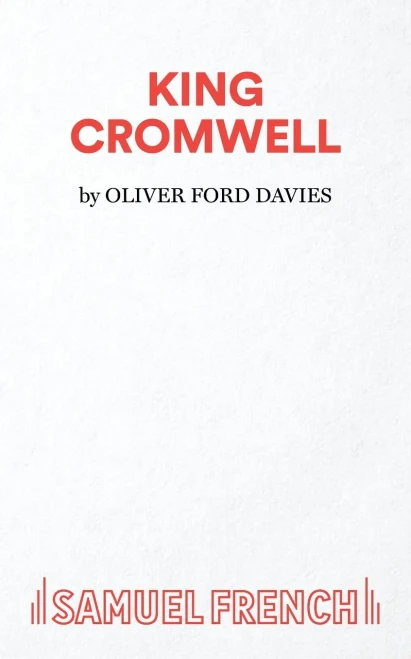 King Cromwell (French'S Acting Editions)