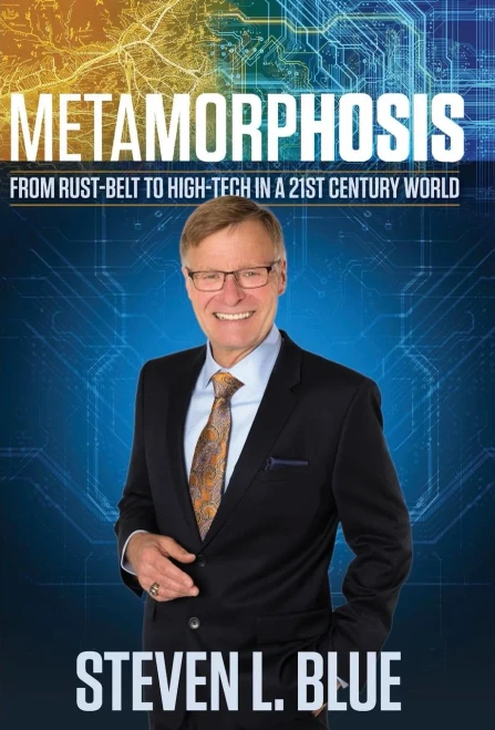 Metamorphosis: From Rust-Belt To High-Tech In A 21St Century World