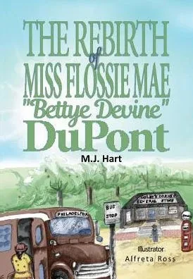 The Rebirth Of Miss Flossie Mae "Bettye Devine" Dupont
