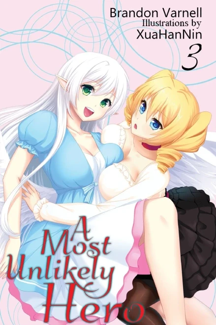 A Most Unlikely Hero, Volume 3 (3)