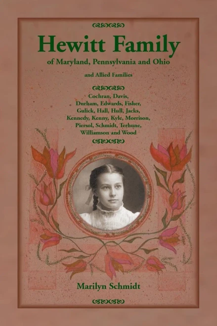 Hewitt Family Of Maryland, Pennsylvania, And Ohio, And Allied Families