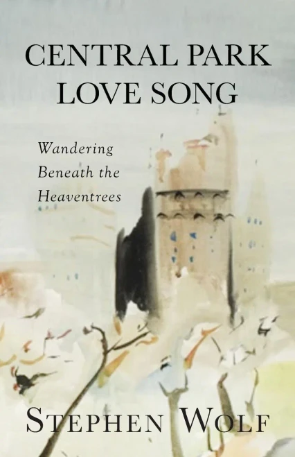 Central Park Love Song: Wandering Beneath The Heaventrees