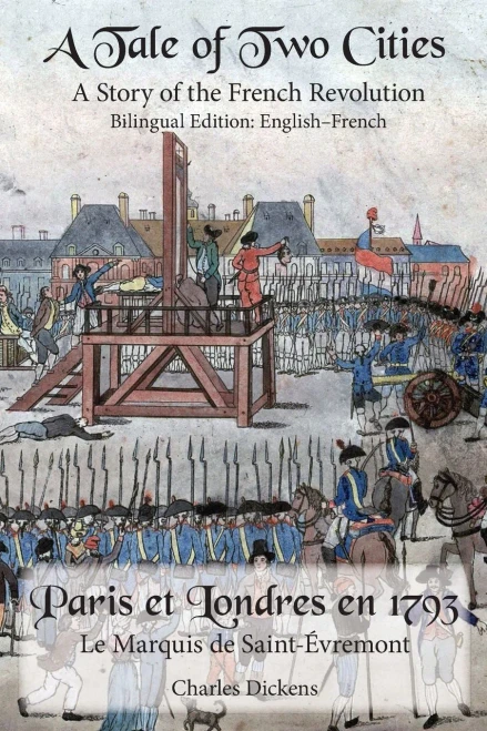 A Tale Of Two Cities: Bilingual Edition: English-French