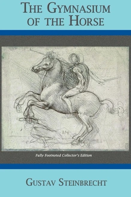 Gymnasium Of The Horse: Completely Footnoted Collector'S Edition