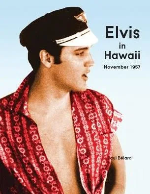 Elvis In Hawaii 1957