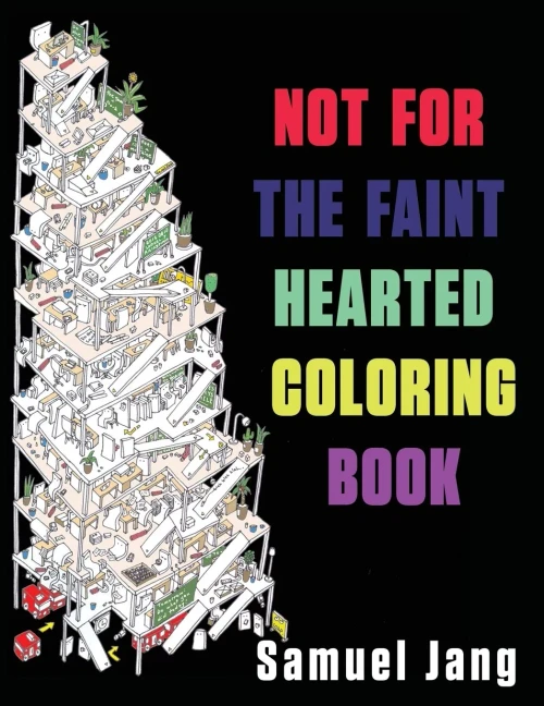 Not For The Faint Hearted Coloring Book