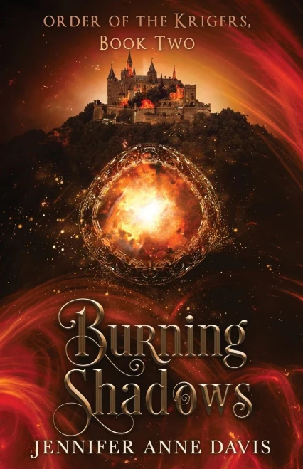 Burning Shadows: Order Of The Krigers, Book 2