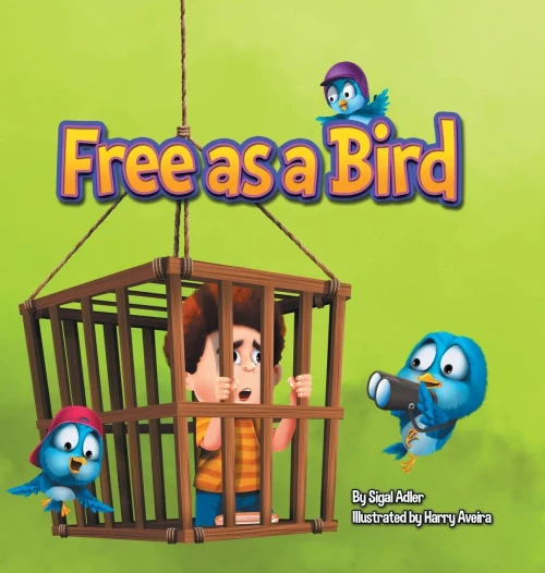 Free As A Bird: Children Bedtime Story Picture Book
