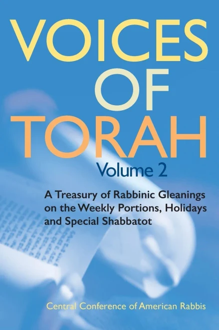 Voices Of Torah , Volume 2: A Treasury Of Rabbinic Gleanings On The Weekly Portions, Holidays, And Special Shabbatot