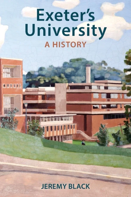 Exeter'S University: A History