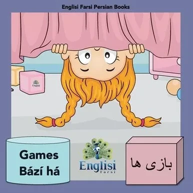 Persian Games B?? Ha: In Persian, English & Finglisi: Persian Games B?? Ha (Englisi Farsi Persian Books)