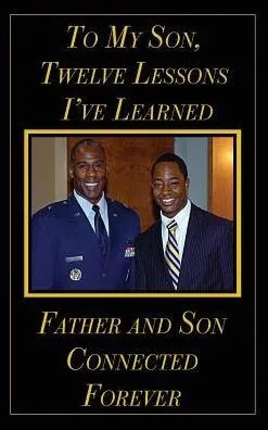 To My Son, Best Twelve Lessions I'Ve Learned