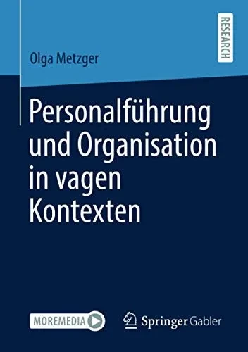 Personalführung und Organisation in vagen Kontexten (German Edition)
