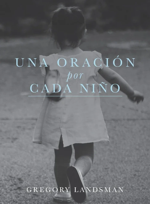 Una Oracion Por Cada Ni?O (Spanish Edition)