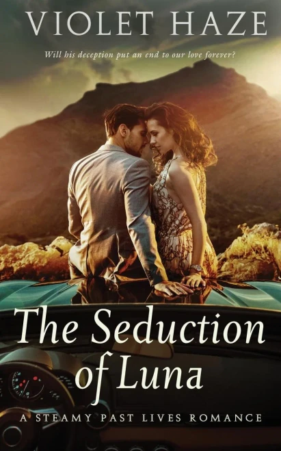 The Seduction Of Luna: A Steamy Past Lives Romance