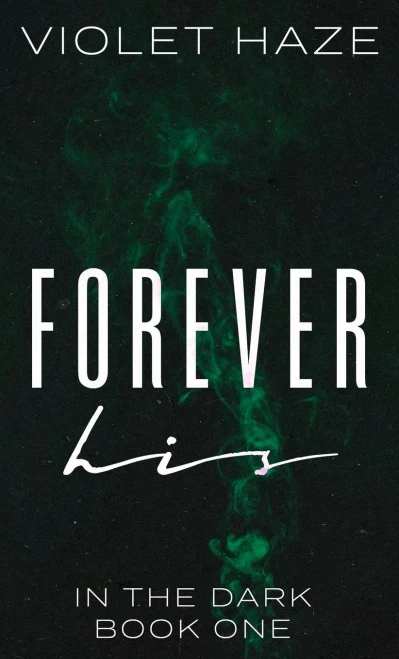 Forever His (In The Dark)
