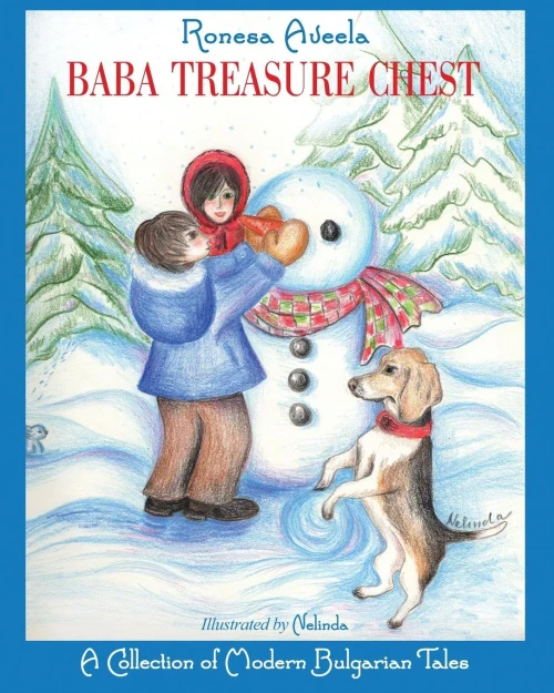Baba Treasure Chest: A Collection Of Modern Bulgarian Tales (A Baba Treasure Chest Story)