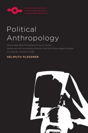 Political Anthropology (Studies In Phenomenology And Existential Philosophy)