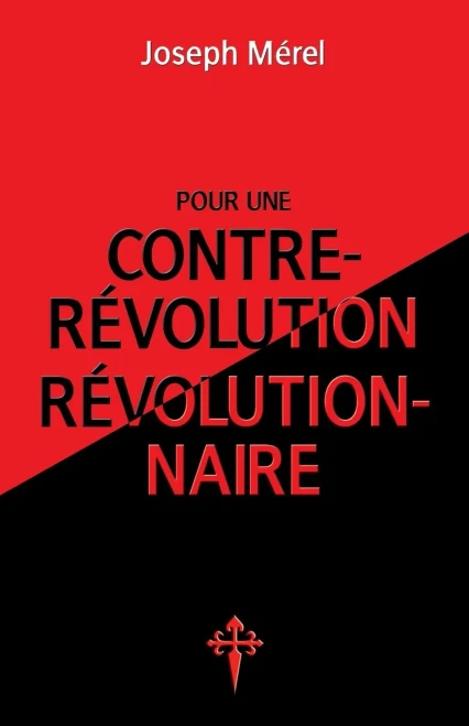 Pour Une Contre-R?volution R?volutionnaire (French Edition)