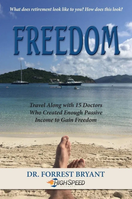 Freedom: Travel Along With 15 Doctors Who Created Enough Passive Income To Gain Freedom
