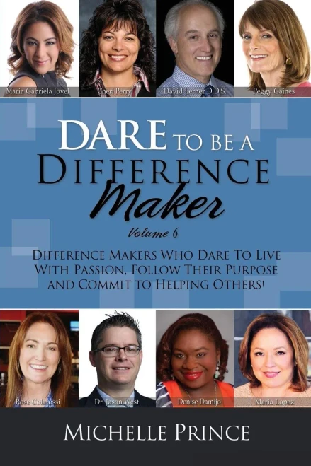 Dare To Be A Difference Maker Volume 6