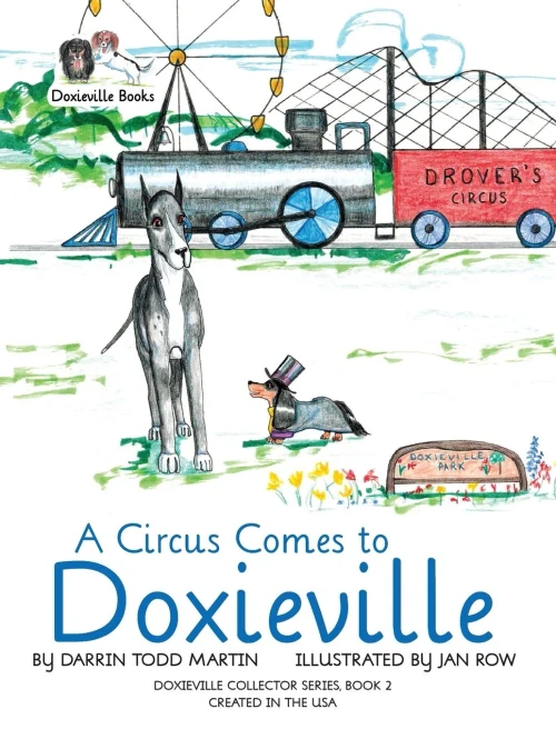 A Circus Comes To Doxieville (2) (Doxieville Collector)