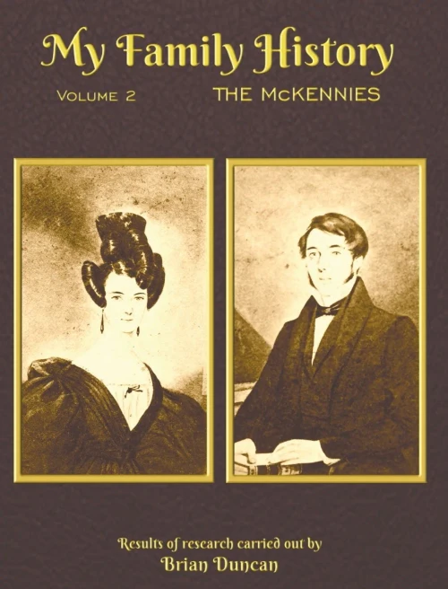 My Family History: Volume 2: The Mckennies