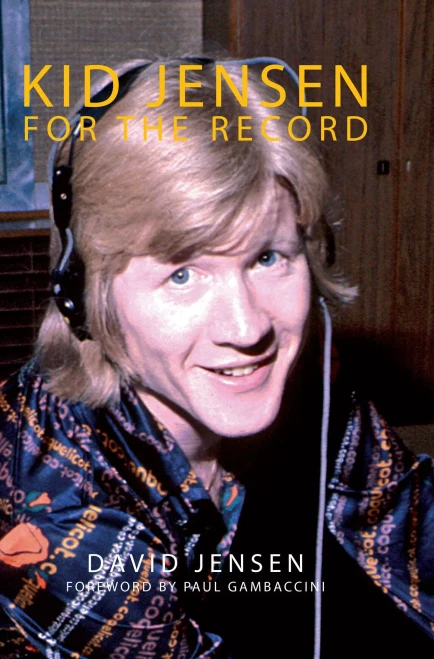 Kid Jensen: For the Record (Hardback)