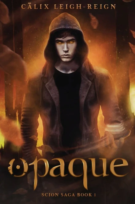 Opaque: Scion Saga Book 1 (1)