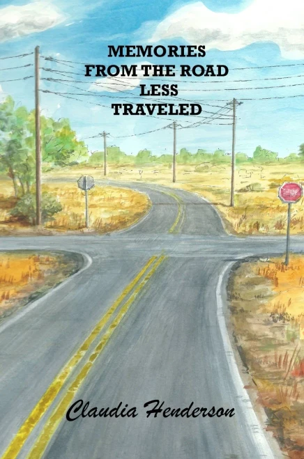 Memories From The Road Less Traveled
