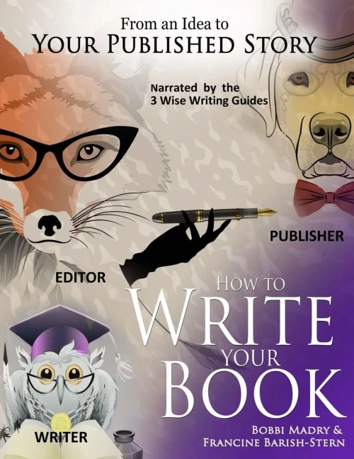 How To Write Your Book: From An Idea To Your Published Story