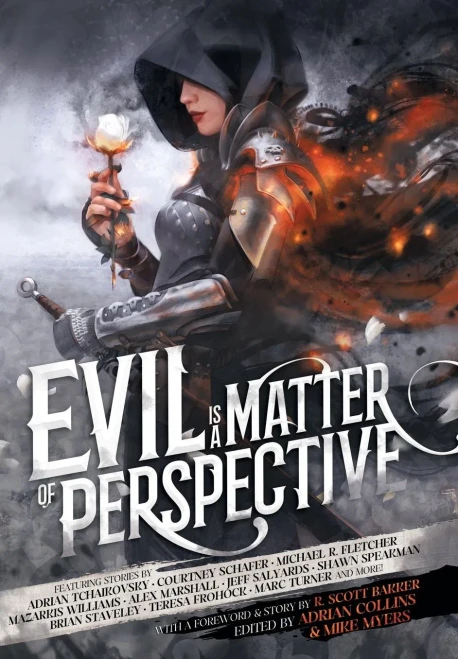 Evil Is A Matter Of Perspective: An Anthology Of Antagonists