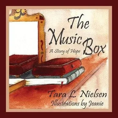 The Music Box: A Story Of Hope