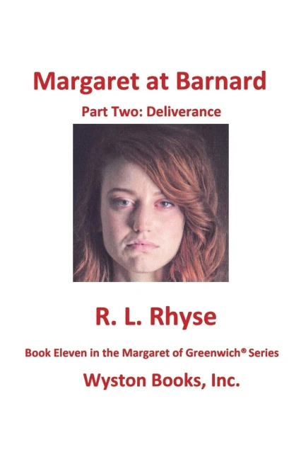 Margaret At Barnard/Part Two: Deliverance