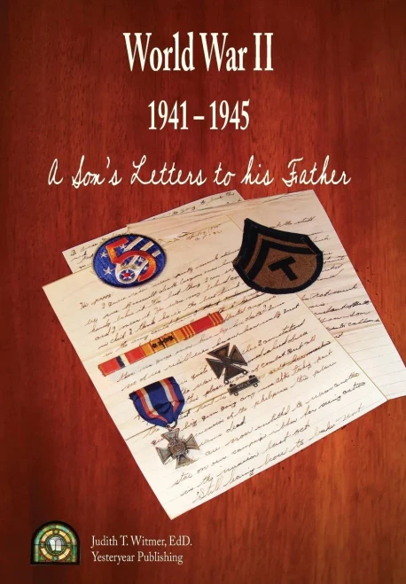 A Son'S Letters To His Father: At The Front 1941-1945