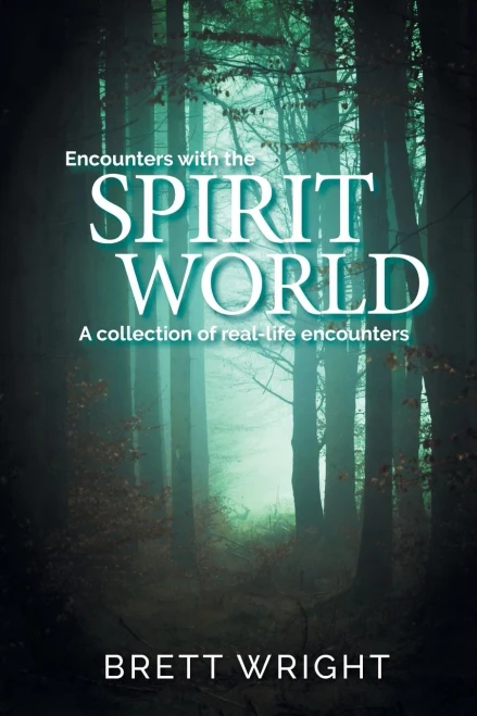 Encounters With The Spirit World