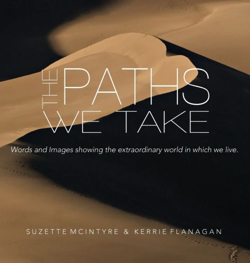 The Paths We Take: A Words & Images Coffee Table Book (2)