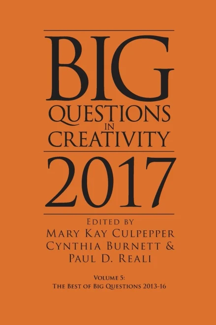 Big Questions In Creativity 2017: The Best Of Big Questions 2013-16 (5)
