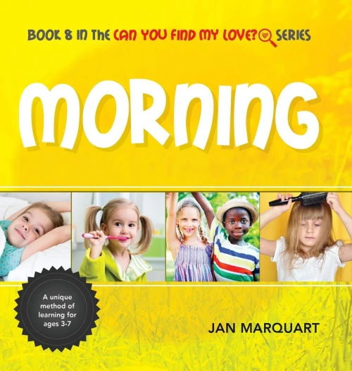 Morning: Book 8 In The Can You Find My Love? Series