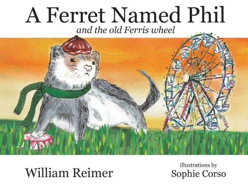 A Ferret Named Phil And The Old Ferris Wheel
