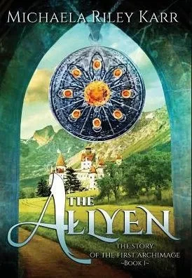 The Allyen (1) (Story Of The First Archimage)