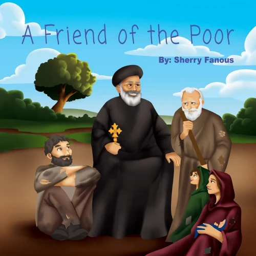 A Friend Of The Poor: St Abraam Bishop Of Fayum