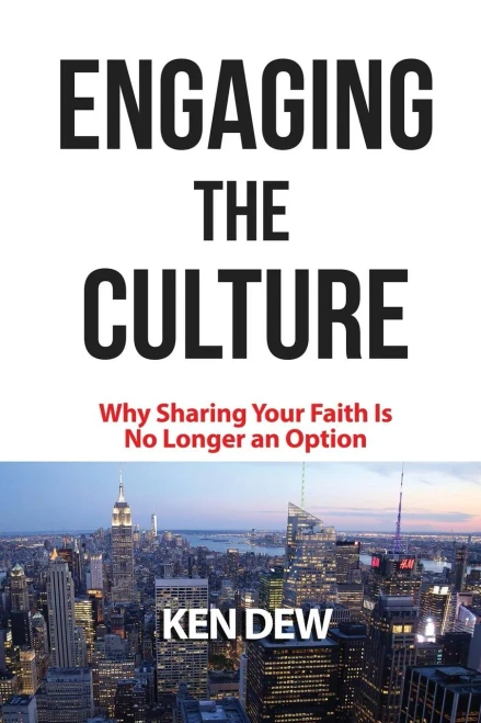Engaging The Culture: Why Sharing Your Faith Is No Longer An Option