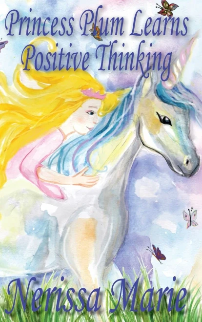 Princess Plum Learns Positive Thinking (Inspirational Bedtime Story For Kids Ages 2-8, Kids Books, Bedtime Stories For Kids, Children Books, Bedtime Stories For Kids, Kids Books, Baby, Books For Kids)